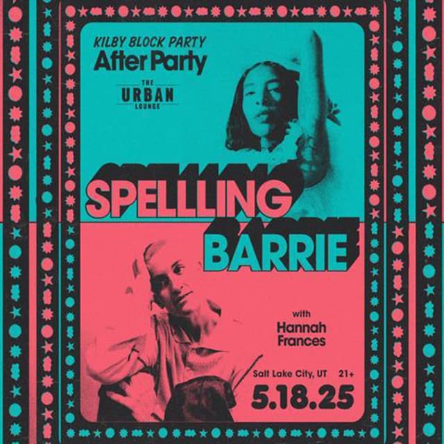 Official KBP After Party: Spellling / Barrie